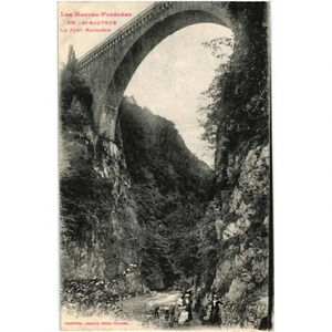 LES HAUTES-PYRÉNÉES 319-ST-SAUVEUR LE PONT NAPOLÉON Postcard